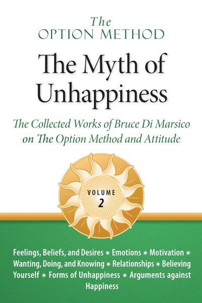 The Myth of Unhappiness, Volume 2